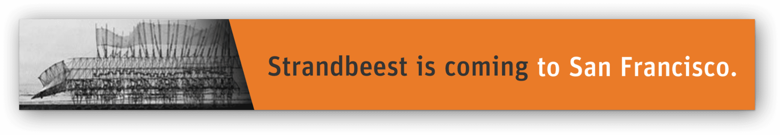 Exploratorium Strandbeest banner